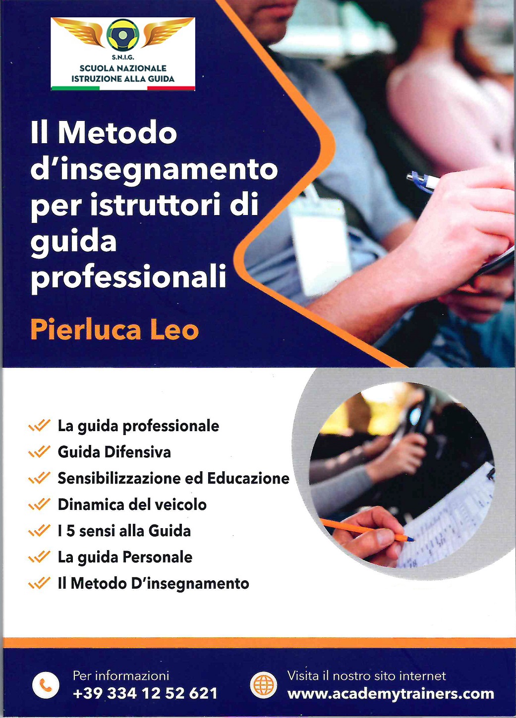 Primo manuale PRATICO sul metodo d'insegnamento per istruttori di guida professionali